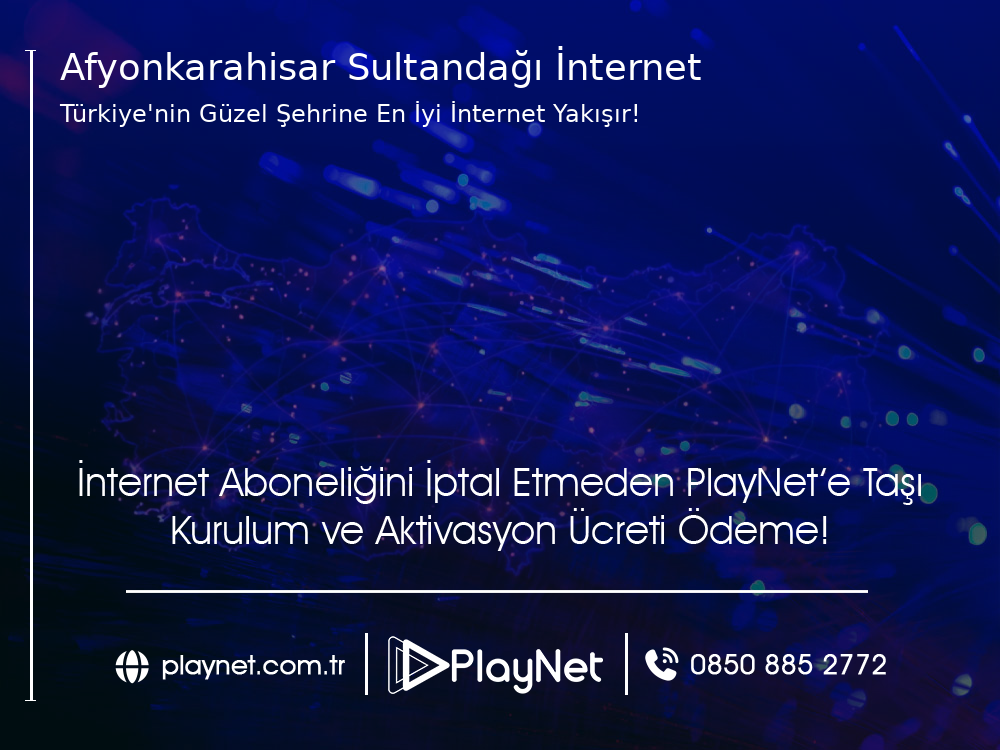 Afyonkarahisar Sultandağı İnternet