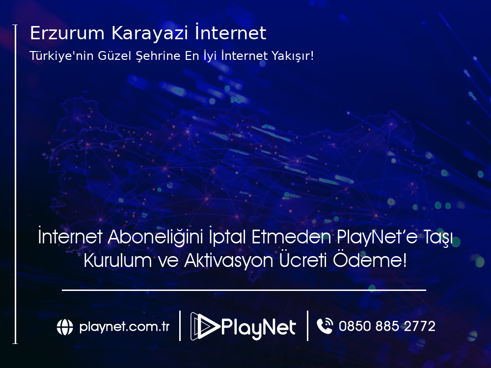 Erzurum Karayazı İnternet