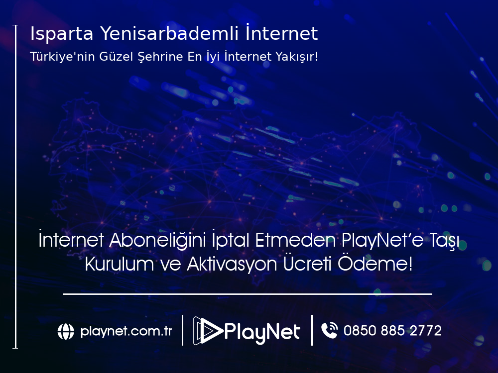 Isparta Yenişarbademli İnternet