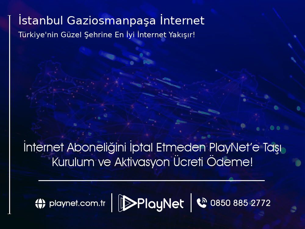 İstanbul Gaziosmanpaşa İnternet