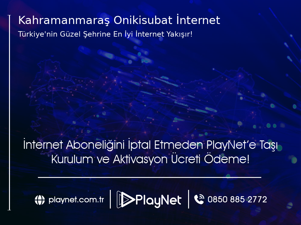 Kahramanmaraş Onikişubat İnternet