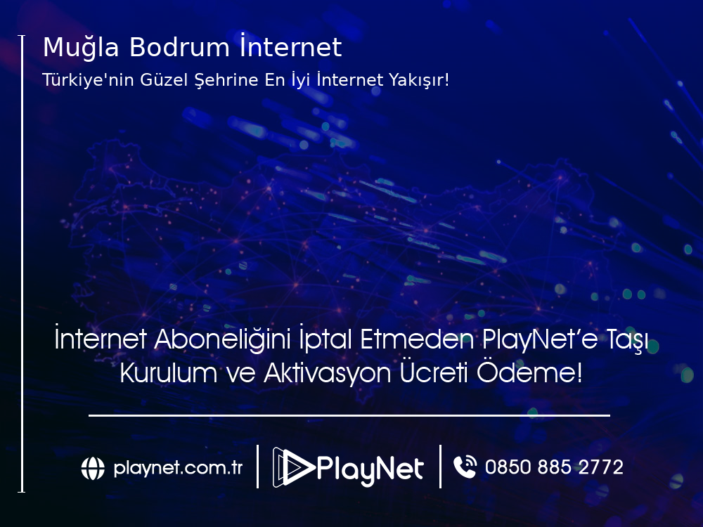Muğla Bodrum İnternet