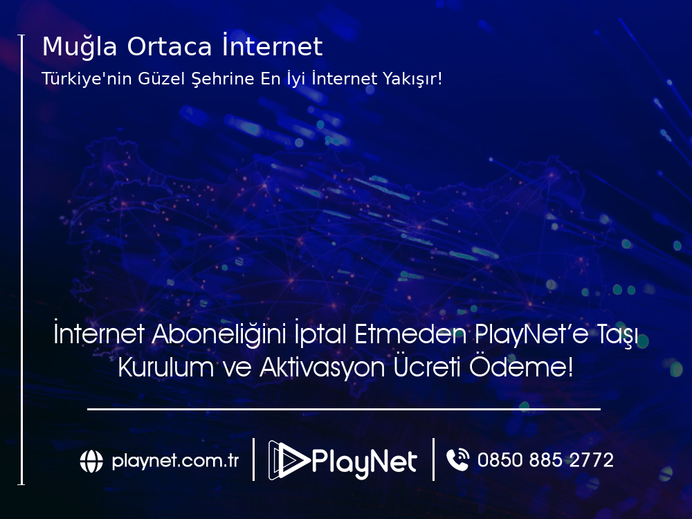 Muğla Ortaca İnternet